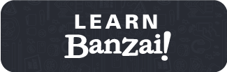 Learn Banzai 